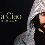 Bella Ciao Lyrics – Babbu Maan