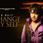 Change My Self Lyrics – R Nait