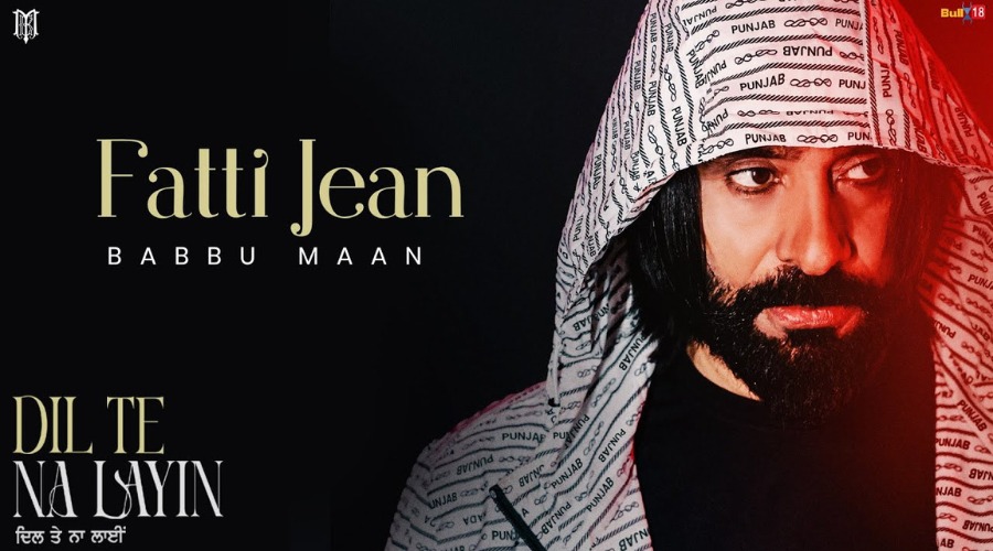 Fatti Jean Lyrics – Babbu Maan