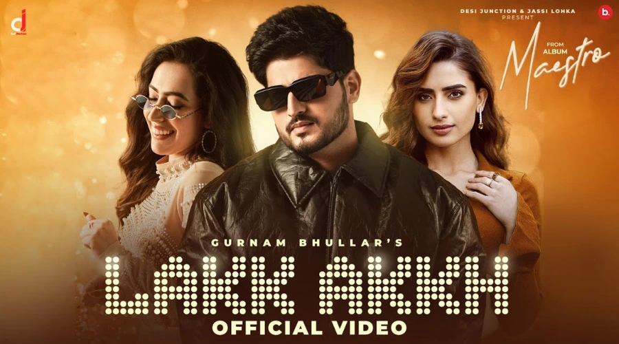 Lakk Akkh Lyrics – Gurnam Bhullar