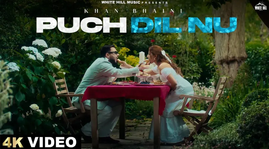 Puch Dil Nu Lyrics – Khan Bhaini