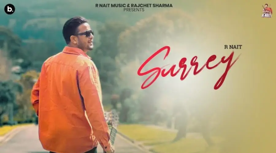 Surrey Lyrics – R Nait