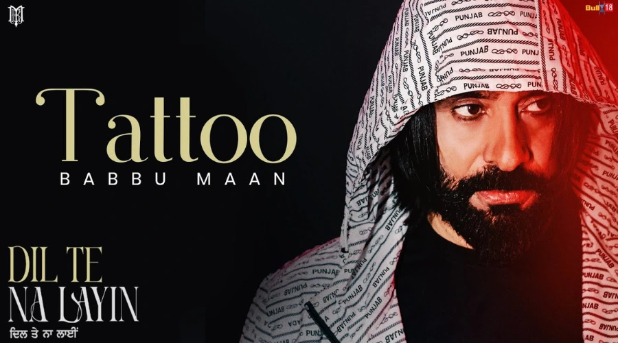 Tattoo Lyrics - Babbu Maan