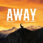 Away Lyrics – Cheema Y