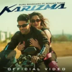 KARIZMA Lyrics – Guru Randhawa