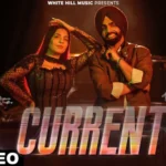 Current Lyrics – Ammy Virk & Jasmine Sandlas