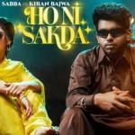 Ho Ni Sakda Lyrics – Sabba