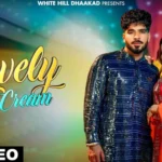 LOVELY CREAM Lyrics – Harjeet Deewana