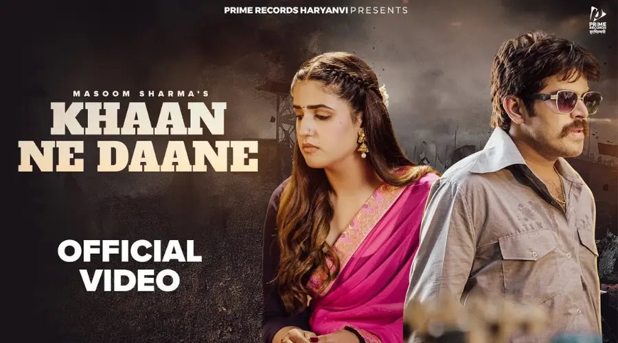 Khaan Ne Daane Lyrics – Masoom Sharma