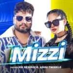 Mizzi Song Lyrics – KD Desirock