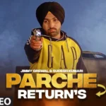 Parche Returns Lyrics – Jimmy Grewal