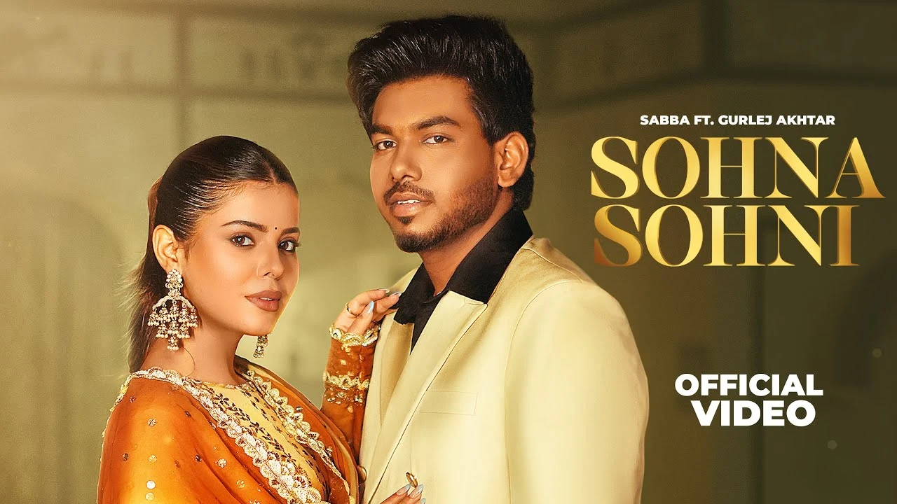 Sohna Sohni Lyrics – Sabba & Gurlez Akhtar